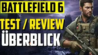 Battlefield 6 Test & Review &Uuml;berblick &ndash; Das Beste Battlefield aller Zeiten? (Gameplay & Fazit)
