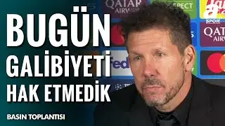 Galatasaray 1-1 Atletico Madrid | Diego Simeone Ma&ccedil; Sonu Basın Toplantısı