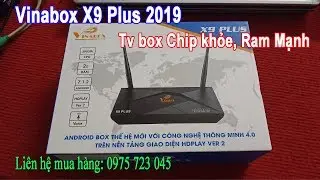 Android TV Box Vinabox X9 Plus 2019 Gi&aacute; Rẻ Tại Pham Dung Computer
