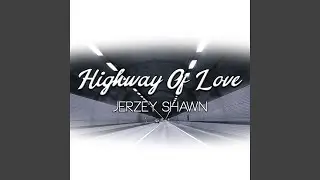 Highway Of Love