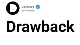 Drawback Meaning In English