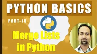 Python Tutorial for Beginners [Part-15] - Merging list in Python