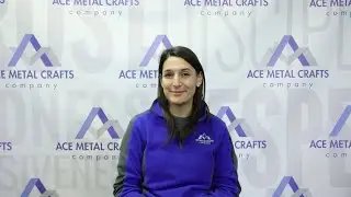 Inside ACE: Angela, Vice President of Manufacturing, Ace Metal Crafts Company