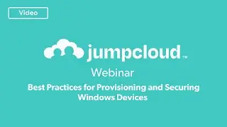 Best Practices for Provisioning and Securing Windows Devices