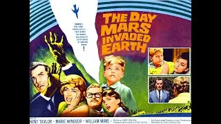 THE DAY MARS INVADED EARTH (1962) | Full Movie 🎬 HD