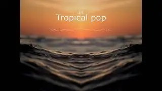 DEMA - Tropical pop 3 (Latin style)