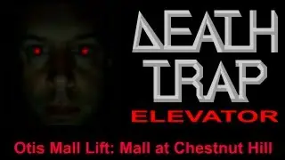 Chestnut Hill: Otis Hydraulic [MILD DEATH TRAP] Mall Elevator @ The Mall at Chestnut Hill