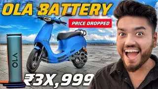 Ola Scooter Battery Price 50% Dropped🔥 New OLA Battery Replacement cost!
