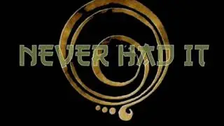2  Never had it Ft  Celestial Mic x AKiXXi