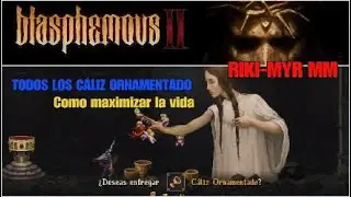 Blasphemous 2 todos los c&aacute;liz ornamentado