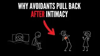 The REAL Reason Why Avoidants Pull Back AFTER Intimacy (It’s Not What You Think)