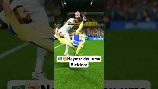 🇧🇷🤯Neymar deu uma Bicicleta