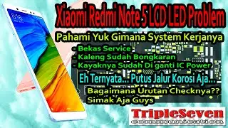 Xiaomi Redmi Note 5 LCD Tidak Tampil, Jangan Buru-buru Vonis IC Power