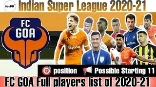 ISL2020-21 : FC GOA 🤩Full players list for 2020-21 Their position Full Details & possible Starting11
