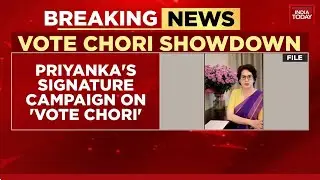 Priyanka Gandhi Launches 'Vote Chori' Signature Campaign to Defend Democratic Principles