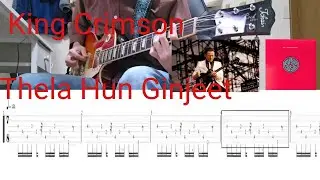 King Crimson-Thela Hun Ginjeet  guitar tab