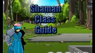 Aqw Shaman Class Guide (Combo;Solo;Farming)
