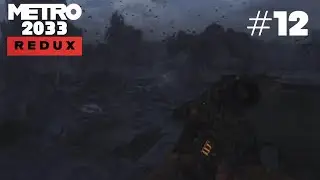 Metro 2033 Redux Playthrough No Commentary (All Ranger Hardcore/Spartan Difficulty)