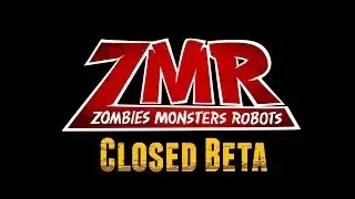 Zombies Monsters Robots - Closed Beta Trailer