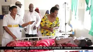 Handover of a fully equipped operating theatre at Kigorobya Health Centre IV in Hoima District