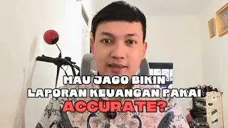 Buat Laporan Keuangan? Kuasain 9 menu penting Accuate