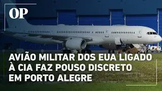 Avi&atilde;o militar dos EUA ligado &agrave; CIA faz pouso discreto em Porto Alegre