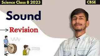 REVISION 🔊 | SOUND CLASS 8 SCIENCE | Class 8 Science chapter 10 NCERT