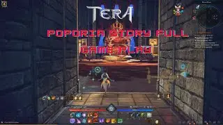 Tera Online Poporia Story Full GamePlay
