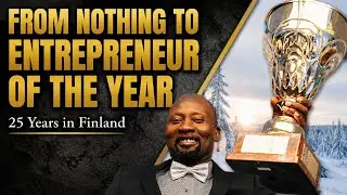 How I Built a Business in Finland After Migrating With Nothing &mdash; Must Watch!