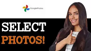 Как выбрать все фотографии в Google Фото (2025)