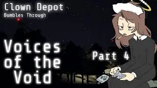 Clown Depot || Voices of the Void (Part 4: Krampus-Induced Forced Swim Test)