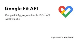 Google Fit API without Code