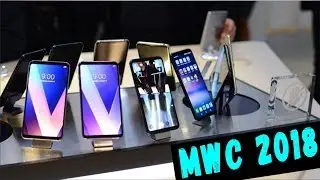✅ ЧЕГО ЖДАТЬ ОТ MWC 2018? [BAS Channel]