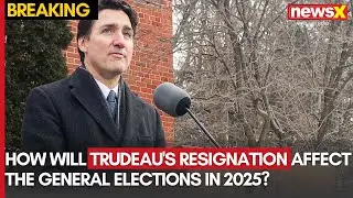 How Will Trudeau's Resignation Affect the General Elections in 2025? | Justin Trudeau Resigns