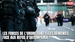 Les forces de l'ordre sont-elles d&eacute;munies face aux refus d'obtemp&eacute;rer ?