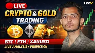 BTC LIVE Trading & Gold Trading | BTC ETH XAUUSD Live Analysis | Chart Reading & Prediction