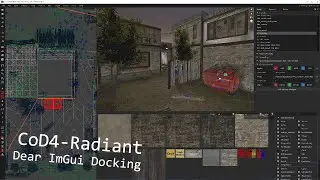 CoD4 | IW3xRadiant with Dear ImGui Docking and ImGuizmo - WIP #1