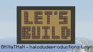 Let's Build Something! #4 - halodudeproductions Logo