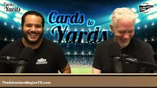 Cards to Yards | Ep. 30 | News and busting packs!
