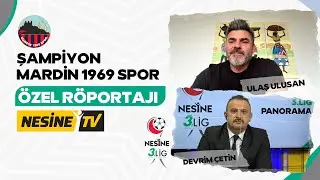 Şampiyon Mardin 1969 Spor &Ouml;zel R&ouml;portajı | Ulaş Ulusan - Devrim &Ccedil;etin