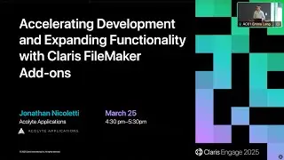 Day 1 [Nicoletti J] Accelerate Development & Expand Functionality with Claris FileMaker Add-ons