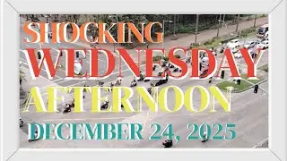 SHOCKING WEDNESDAY AFTERNOON LIVE DECEMBER 24, 2025 HERE IN TM KALAW CORNER ROXAS BOULEVARD MANILA
