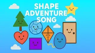Shape Adventure Song