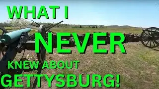 EP. 25 - What I NEVER knew about Gettysburg