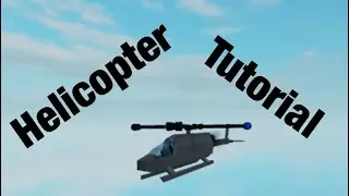 ROBLOX plane crazy helicopter tutorial 🚁