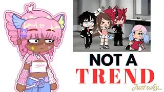 BULLY!NG Should Not Be A TREND [TW⚠️] Gacha Rant