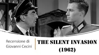 THE SILENT INVASION (1962) di Max Varnel - Recensione di Giovanni Cecini