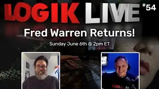 Logik Live #054: Flame 2022 with Fred Warren