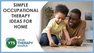 Occupational Therapy Ideas for Home