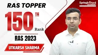Mr. Utkarsh Sharma | RAS-2023 | Rank-150 | Mock Interview | SpringBoard Academy